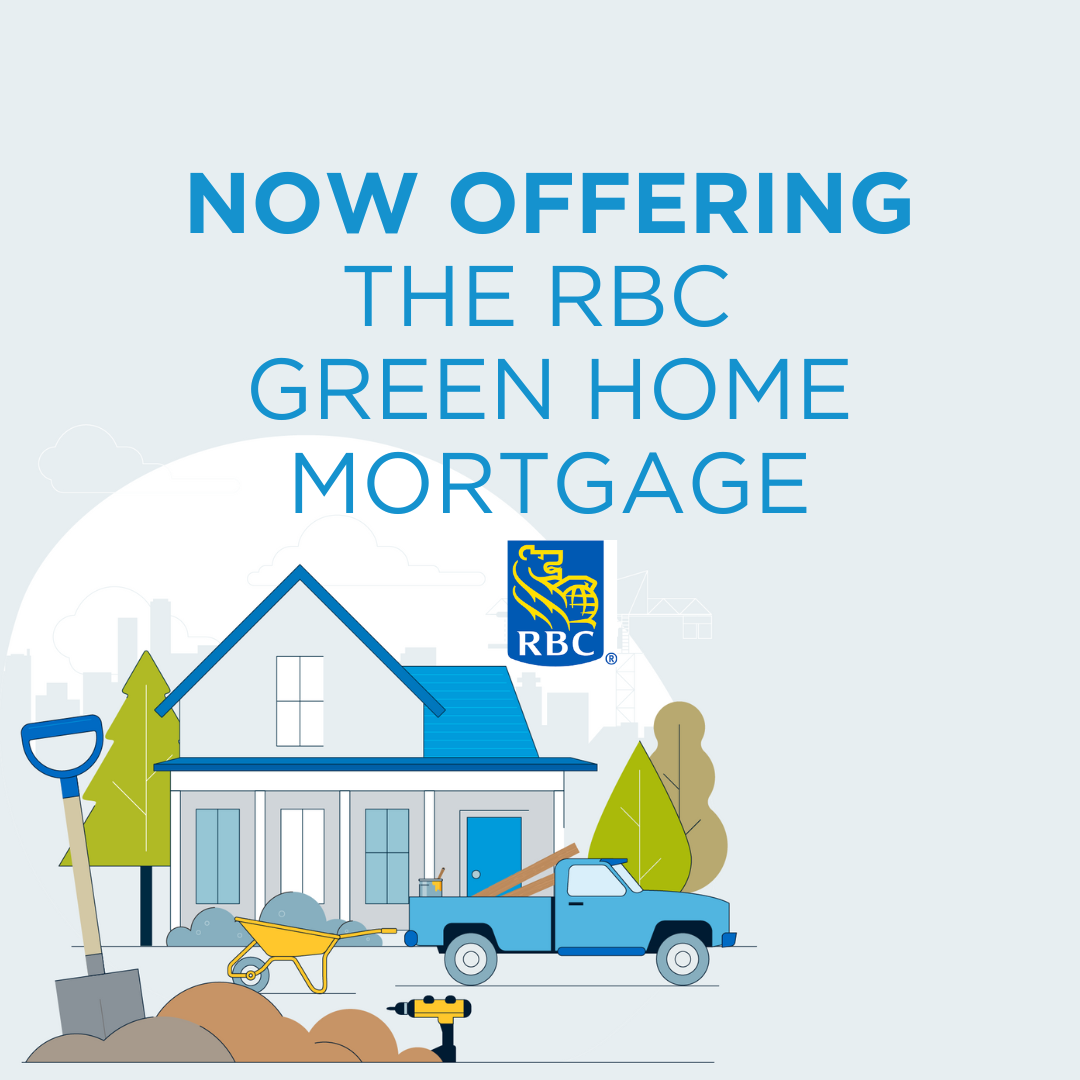 Introducing The RBC 35-Year Green Home Mortgage